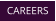 CAREERS